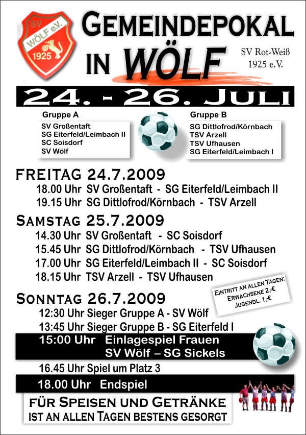 Gemeindepokalturnier 24.7-26.7.2009 in WölF
